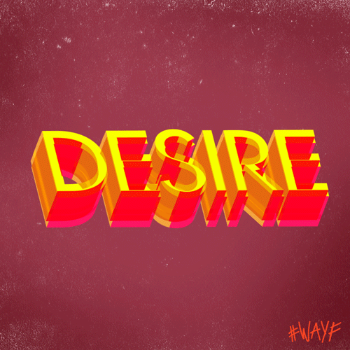 🎶 Is it DESIRE or is it love that I’m feeling for you? 🎶